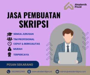 Jasa Pembuatan Skripsi Terjangkau dan Profesional