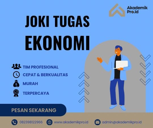 Joki Tugas Ekonomi joki tugas ekonomi murah