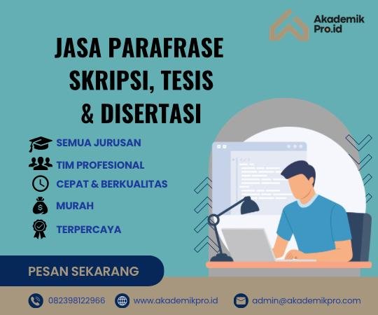 Jasa Parafrase Skripsi Tesis Disertasi Jasa Parafrase Skripsi Tesis dan Disertasi