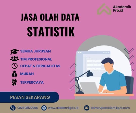 Jasa Olah Data Statistik Jasa Olah Data Statistik Terpercaya